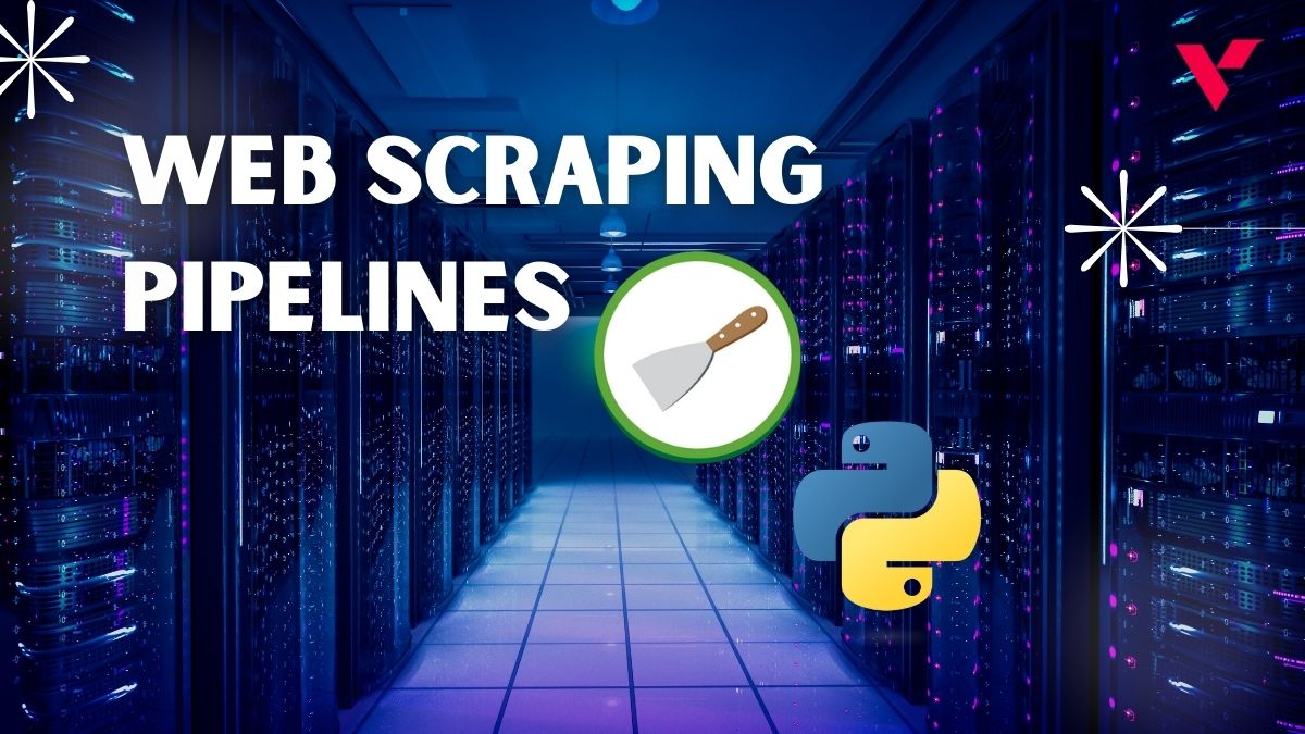 How to create Scalable Web Scraping Pipelines Using Python and Scrapy